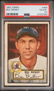 1952 TOPPS #400 BILL DICKEY - PSA 4.5 Very Good-Excellent #91933386 - High Series - Rare Pop 10