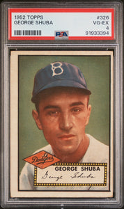 1952 TOPPS #326 George Shuba - PSA 4 VG-EX #91933394 Brooklyn Dodgers POP 85