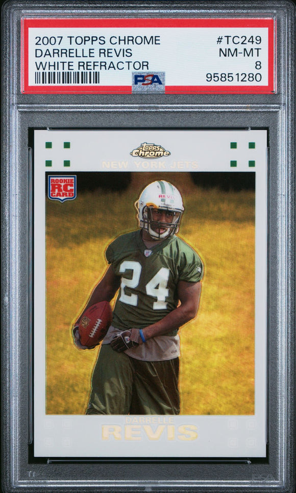 2007 TOPPS Chrome Darrelle Revis HOF /699  WHITE REFRACTOR RC  - PSA 8 NM-MT #95851280